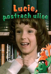 Lucie, postrach ulice