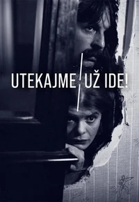 Utekajme, už ide!
