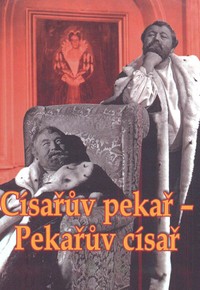 Císařův pekař - Pekařův císař 1/2