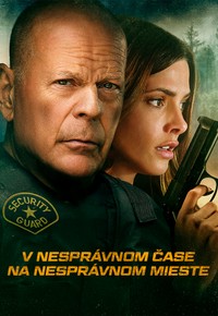 V nesprávnom čase na nesprávnom mieste