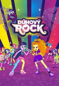My Little Pony: Equestria Girls - Dúhový rock