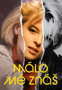 Málo mě znáš