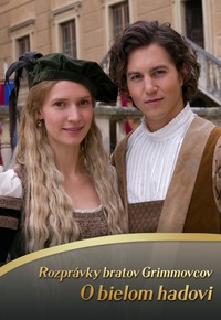 Rozprávky bratov Grimmovcov: O bielom hadovi