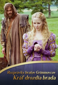 Rozprávky bratov Grimmovcov: Kráľ drozdia brada