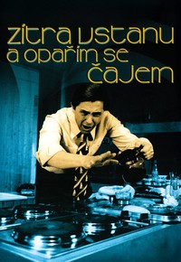 Zítra vstanu a opařím se čajem