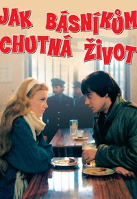 Jak básníkům chutná život