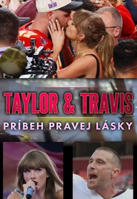 Taylor a Travis: Príbeh pravej lásky