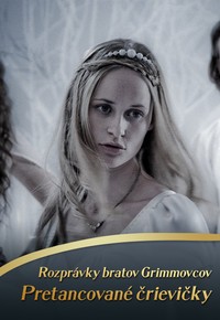 Rozprávky bratov Grimmovcov: Pretancované črievičky