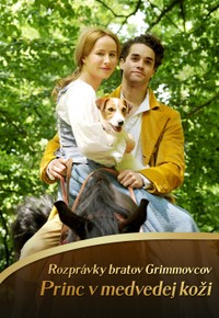 Rozprávky bratov Grimmovcov: Princ v medvedej koži
