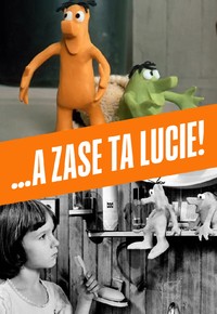 ...a zase ta Lucie!