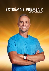 Extrémne premeny Slovensko – Druhá šanca na život