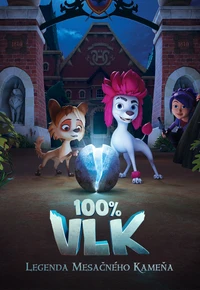 100% Vlk: Legenda mesačného kameňa