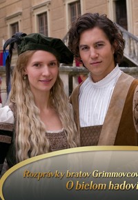 Rozprávky bratov Grimmovcov: O bielom hadovi