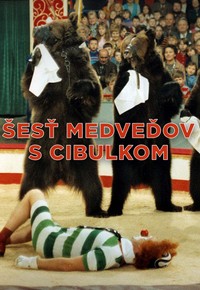 Šesť medveďov s Cibulkom