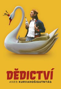 Dědictví aneb Kurvahošigutntág