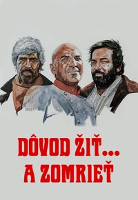 Dôvod žiť... a zomrieť