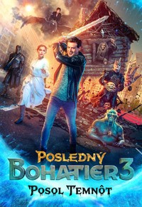 Posledný bohatier 3: Posol temnôt