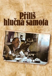 Příliš hlučná samota