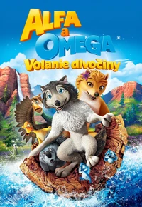 Alfa a Omega: Volanie divočiny