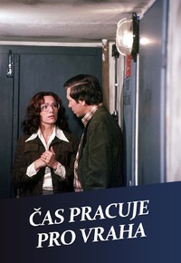 Čas pracuje pro vraha