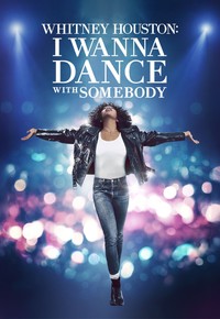 Whitney Houston: I Wanna Dance with Somebody
