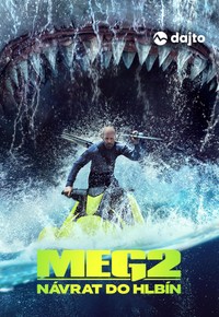 Meg 2: Návrat do hlbín