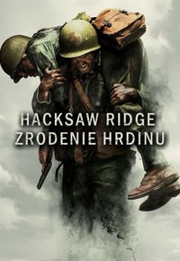 Hacksaw Ridge: Zrodenie hrdinu