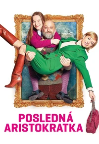 Posledná aristokratka