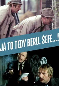 Já to tedy beru, šéfe...!