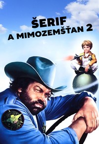 Šerif a mimozemšťan 2