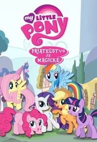 My Little Pony: Priateľstvo je magické