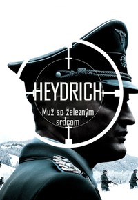Heydrich: Muž so železným srdcom