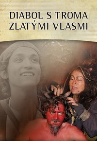 Diabol s troma zlatými vlasmi