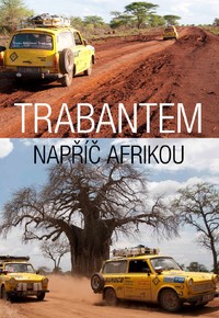 Trabantem napříč Afrikou