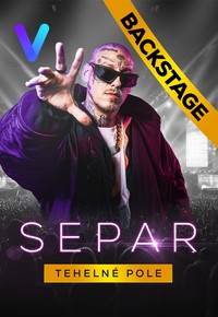 Separ: Tehelné pole (Backstage)
