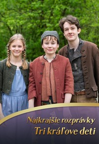 Najkrajšie rozprávky: Tri kráľove deti