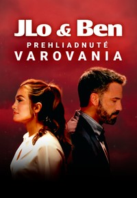 JLo a Ben: Prehliadnuté varovania