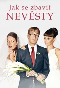 Jak se zbavit nevěsty