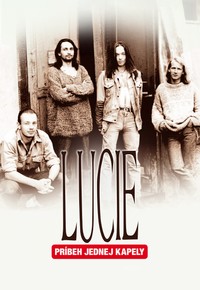 Lucie: Príbeh jednej kapely