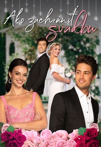 Ako zachrániť svadbu