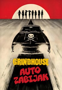 Grindhouse: Auto zabijak