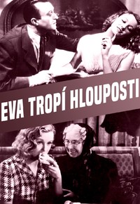 Eva tropí hlouposti