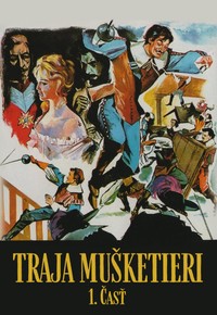 Traja mušketieri - 1. časť