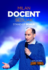 Milan Docent Sedliak: Stand-up bonus