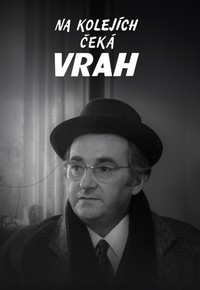 Na kolejích čeká vrah