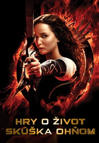 Hry o život: Skúška ohňom