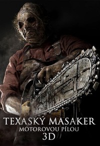 Texaský masaker motorovou pílou 3D