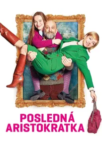 Posledná aristokratka