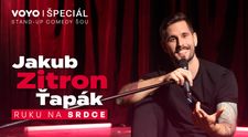 Ruku na srdce! Jakub Zitron Ťapák rozosmeje divákov na Voyo témami, o ktorých nehovoríme nahlas