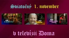 Sviatočný 1. november v televízii DOMA